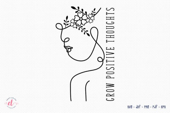 Grow Positive Thoughts SVG for Crafts and Graphics