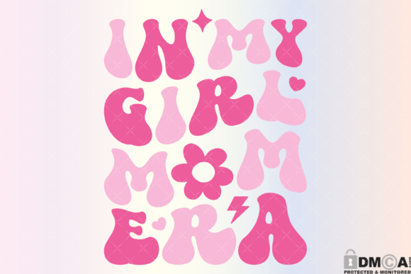 In My Girl Mom Era Svg PNG for Graphics and Print Templates