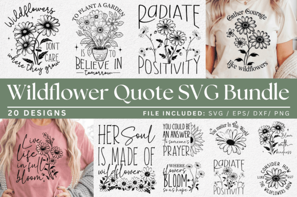 Wildflower Quotes SVG Designs Bundle for Crafts and Graphics